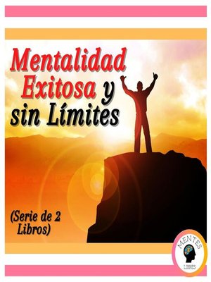 cover image of Mentalidad Exitosa y sin Límites (Serie de 2 Libros)